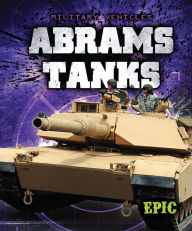 Title: Abrams Tanks, Author: Denny Von Finn