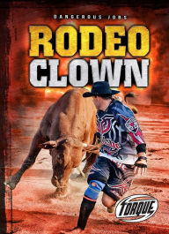 Title: Rodeo Clown, Author: Nick Gordon