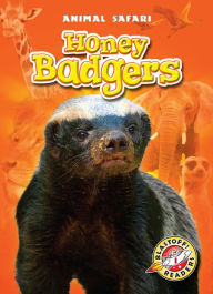 Title: Honey Badgers, Author: Margo Gates