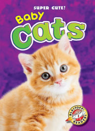 Title: Baby Cats, Author: Bethany Olson