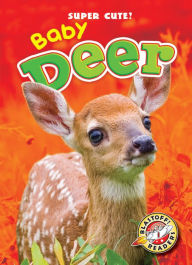 Title: Baby Deer, Author: Bethany Olson