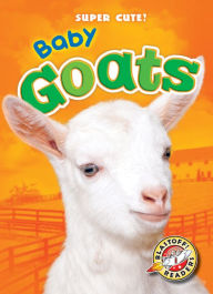 Title: Baby Goats, Author: Kari Schuetz