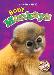 Title: Baby Monkeys, Author: Kari Schuetz