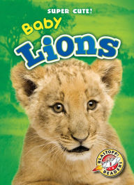 Title: Baby Lions, Author: Christina Leaf