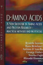 D-Amino Acids: A New Frontier in Amino Acids and Protein Research