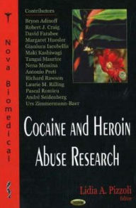Title: Cocaine and Heroin Abuse Research, Author: Lidia A. Pizzoli