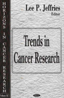 Trends in Cancer Research
