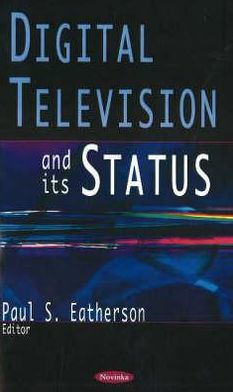 Digital Television and its Status