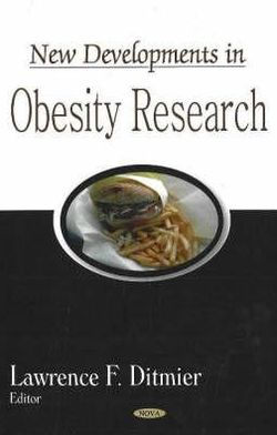 New Developments in Obesity Research