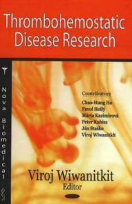 Title: Advances in Thrombohemostatic Diseases, Author: Viroj Wiwanitkit