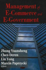 Title: Management of E-Commerce and E-Government, Author: Zhong Yuansheng