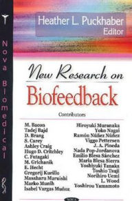 Title: New Research on Biofeedback, Author: Heather L. Puckhaber