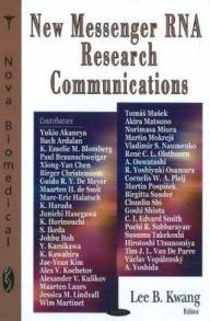 Title: New Messenger RNA Research Communications, Author: Lee B. Kwang