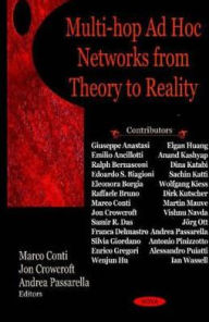 Title: Multi-hop Ad hoc Networks from Theory to Reality, Author: Marco Conti