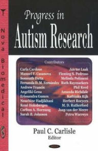 Title: Progress in Autism Research, Author: Paul C. Carlisle