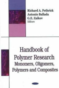 Title: Handbook of Polymer Research: Monomers, Oligomers, Polymers and Composites, Author: R. A. Pethrick