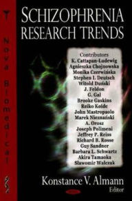 Title: Schizophrenia Research Trends, Author: Konstance V. Almann