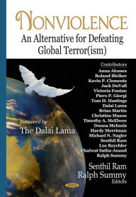 Title: Nonviolence: An Alternative for Defeating Global Terror(ism), Author: Senthil Ram