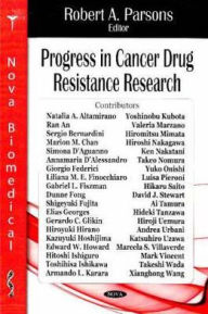 Title: Progress in Cancer Drug Resistance Research, Author: Robert A. Parsons