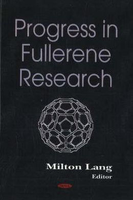 Progress in Fullerene Research
