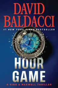 Title: Hour Game (Sean King and Michelle Maxwell Series #2), Author: David Baldacci