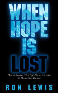 Title: When Hope is Lost, Author: Ron Lewis