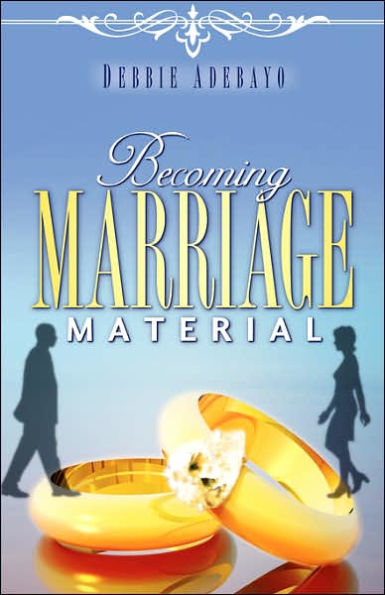 Becoming Marriage Material