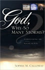 God, Why So Many Storms?