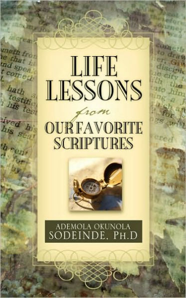 Life Lessons From Our Favorite Scriptures