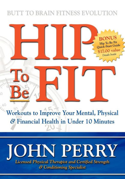 Hip to Be Fit: Workouts Improve Your Mental, Physical & Financial Health Under 10 Minutes