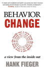 Behavior Change: A View from the Inside Out