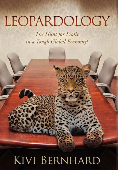 Leopardology: The Hunt For Profit In A Tough Global Economy