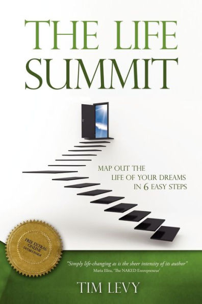 The Life Summit: Map Out Of Your Dreams 6 Easy Steps