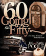 60 Going on Fifty: The Baby Boomers Memory Book
