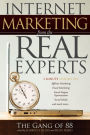 Internet Marketing From The Real Experts