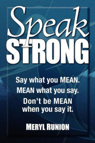 Title: Speak Strong, Author: Meryl Runion