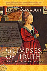 Title: Glimpses Of Truth, Author: Jack Cavanaugh