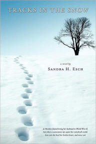Title: Tracks In The Snow, Author: Sandra H. Esch