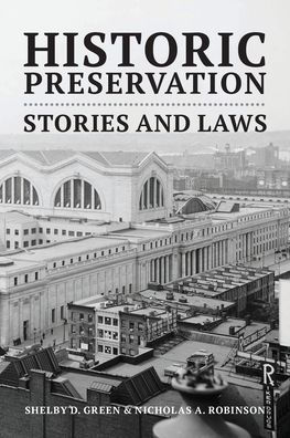Historic Preservation: Stories and Laws