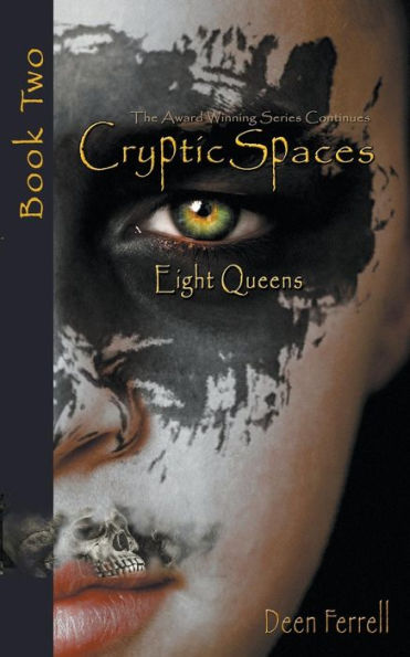 Cryptic Spaces: Book Two: Eight Queens