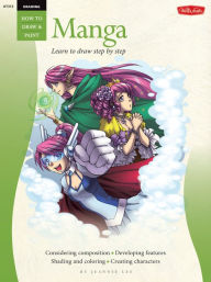 Title: Manga: Learn to Draw Step by Step (How to Draw and Paint Series), Author: Jeannie Lee