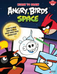 Alternative view 1 of Learn to Draw Angry Birds Space: Learn to draw all your favorite Angry Birds and those Bad Piggies-in Space!