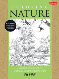 Title: Coloring Nature: Featuring the artwork of celebrated illustrator Helen Ward, Author: Helen Ward