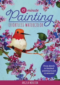 Android ebooks download 15-Minute Painting: Effortless Watercolor: From sketch to finished painting in just 15 minutes! 9781600589249