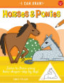 Horses & Ponies: Learn to draw using basic shapes--step by step!