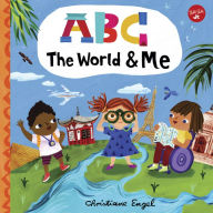 Title: ABC for Me: ABC The World & Me: Let's take a journey around the world from A to Z!, Author: Christiane Engel