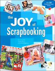 The Encyclopedia of Scrapbooking Tools & Techniques by Susan