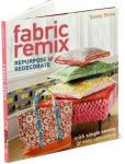 Alternative view 6 of Fabric Remix: Repurpose & Redecorate with Simple Sewing & Easy Upholstery