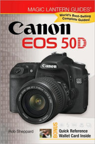 Title: Canon EOS 50D (Magic Lantern Guides Series), Author: Rob Sheppard