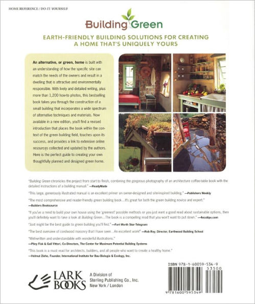 Building Green, New Edition: A Complete How-To Guide to Alternative Building Methods Earth Plaster * Straw Bale * Cordwood * Cob * Living Roofs